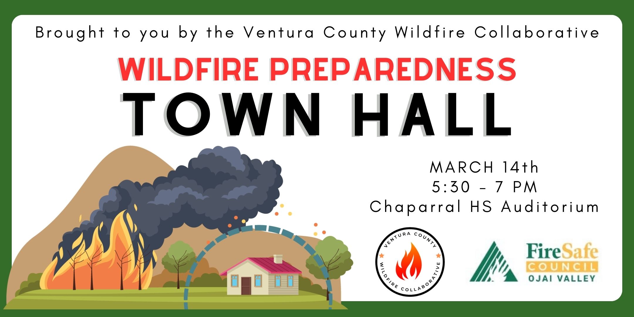 Ojai Valley Town Hall March 14th 5:30 to 7 PM at Chapparal High School Auditorium