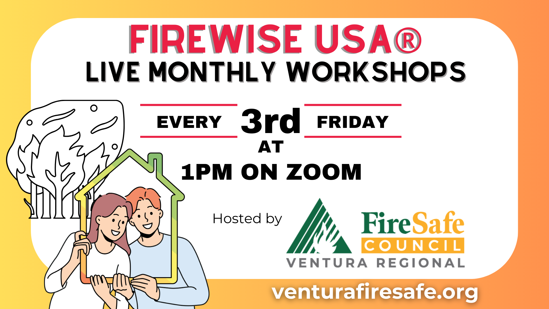 Monthly Firewise USA® Workshops Every 3rd Friday of the Month at 1PM